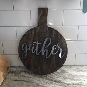 Gather wood sign with metal 3D letters